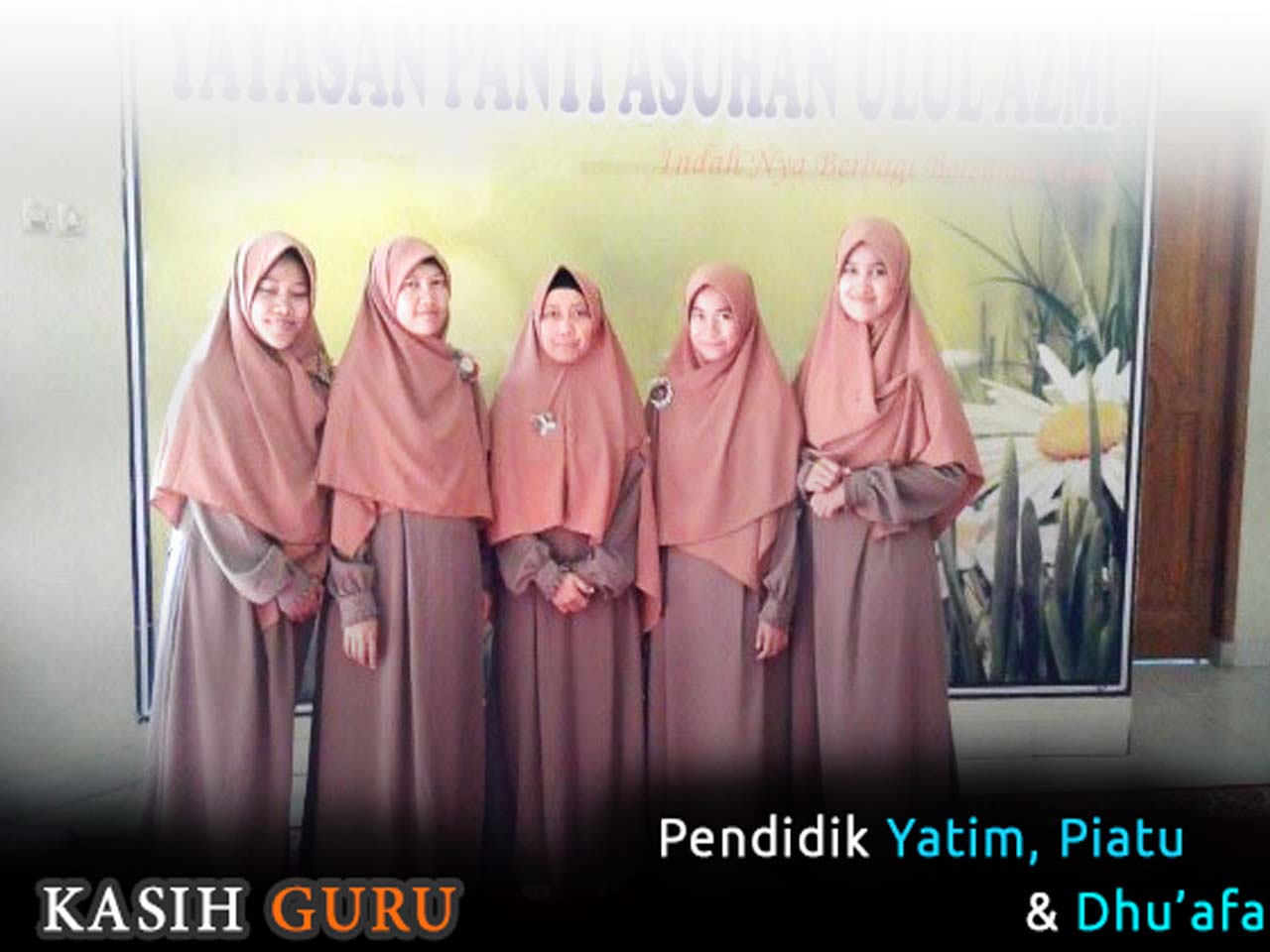 Kasih Untuk Guru Pendidik Yatim Piatu & Dhuafa